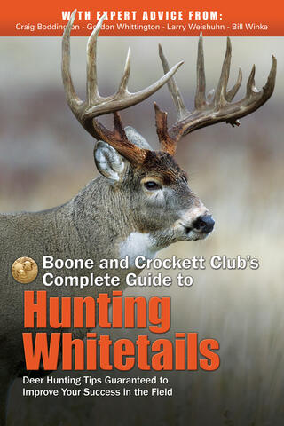 B&C's Complete Guide to Hunting Whitetails
