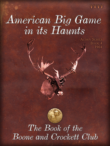 American Big Game In Its Haunts